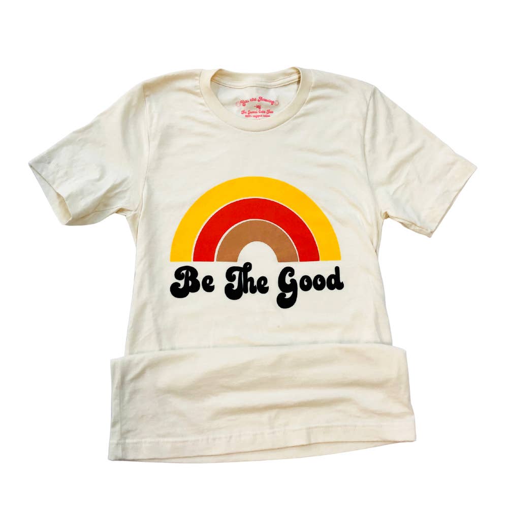Be The Good Graphic Tee Ships Fast XS-4XL - Last Chance: 3XL