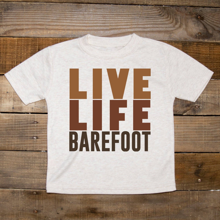 "Live Life Barefoot" Kids T-Shirt