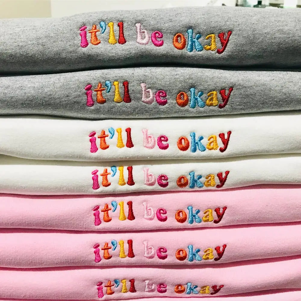 It'll be okay youth sweatshirt